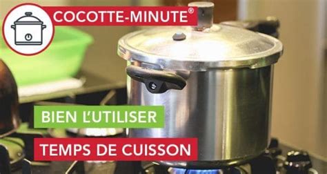 Carte des temps de cuisson et variantes (casseroles, cocotte-minute)