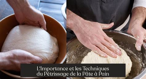 Pétrissage de la pâte à brioche