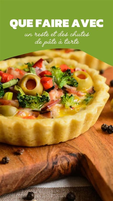 Chutes de pâte transformées en tartelettes