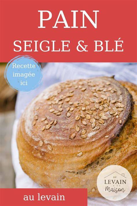 levain seigle et mie pain infographie