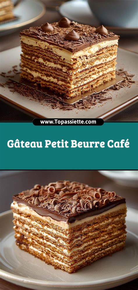 gâteau petit beurre ganache infographie étapes
