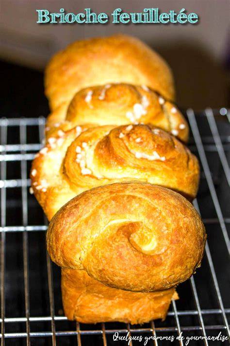 Brioche feuilletée et garnitures variées