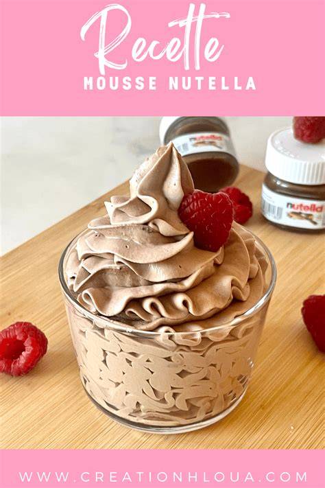 Mousse au Nutella préparation et textures