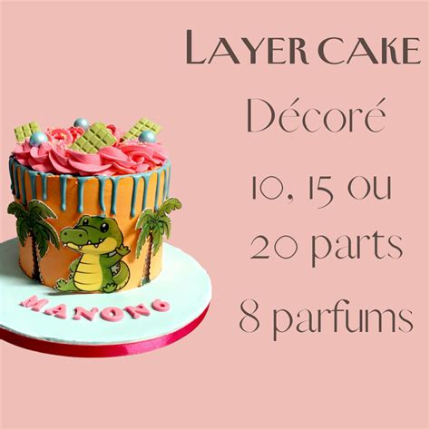 layer cake lisse et décoré