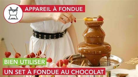fondue chocolat infographie conseils et astuces