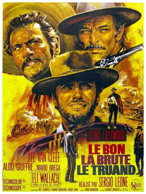 Affiche légendaire du Bon, la Brute et le Truand