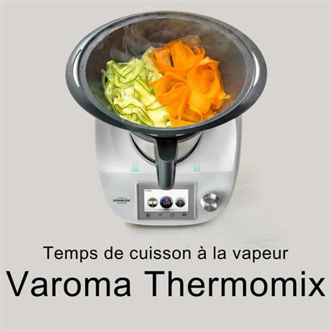 Schéma cuisson vapeur au Thermomix avec Varoma