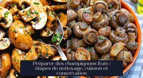 Infographie: étapes de cuisson des champignons et liaison sauce