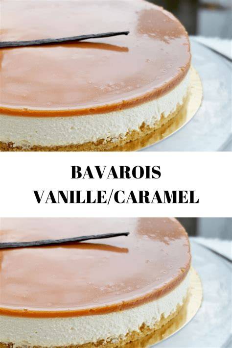 Infographie: étapes du bavarois vanille caramel avec palet breton